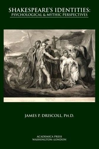 Cover image for Shakespeare's Identities: Psychological & Mythic Perspectives