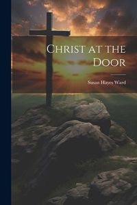 Cover image for Christ at the Door