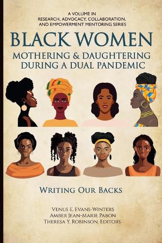 Cover image for Black Women Mothering & Daughtering During a Dual Pandemic