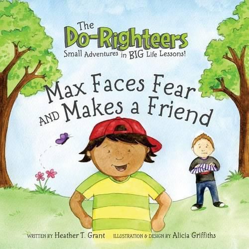 Cover image for The Do-Righteers: Max Faces Fear and Makes a Friend