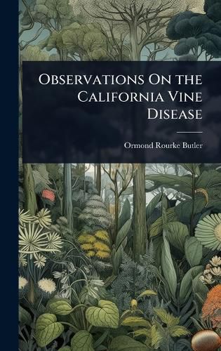Cover image for Observations On the California Vine Disease