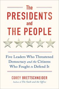 Cover image for The Presidents and the People