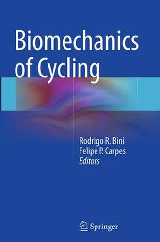 Cover image for Biomechanics of Cycling