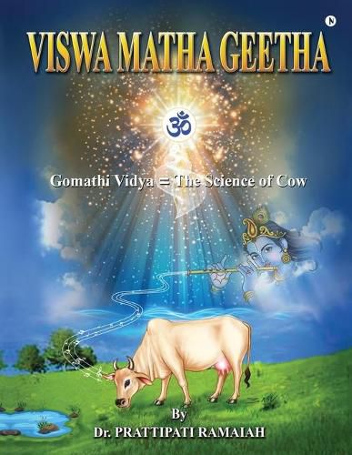 Cover image for Viswamatha Geetha: Gomathi Vidya = The Science of Cow