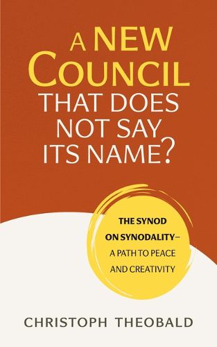 Cover image for A New Council That Does Not Say Its Name?