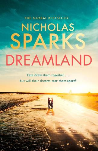 Cover image for Dreamland: From the author of the global bestseller, The Notebook