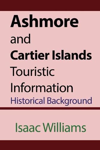 Cover image for Ashmore and Cartier Islands Touristic Information