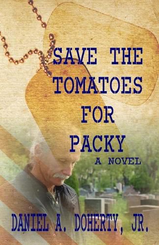 Cover image for Save the Tomatoes for Packy
