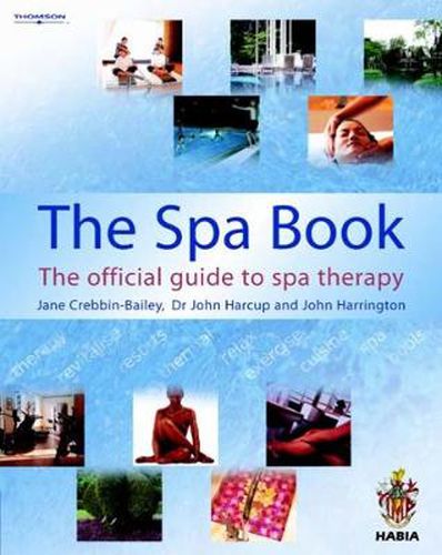 Cover image for The Spa Book: The Official Guide to Spa Therapy