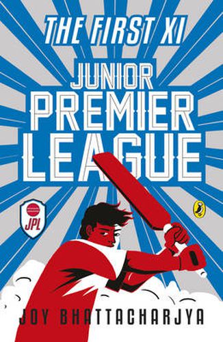 Cover image for Junior Premier League: The First XI: Junior Premier League - Vol. 1