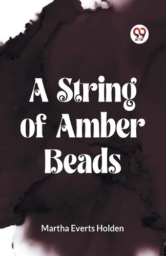 Cover image for A STRING OF AMBER BEADS (Edition2023)