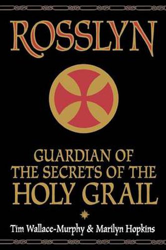 Cover image for Rosslyn: Guardian of the Secrets of the Holy Grail