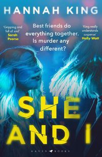 Cover image for She and I: Gripping psychological suspense from a fantastic new Northern Irish voice