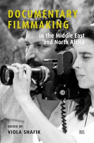 Cover image for Documentary Filmmaking in the Middle East and North Africa