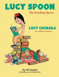 Cover image for Lucy Spoon/ Lucy Cuchara