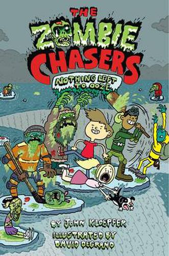 The Zombie Chasers #5: Nothing Left to Ooze