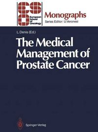 Cover image for The Medical Management of Prostate Cancer