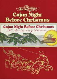 Cover image for Cajun Night Before Christmas 50th Anniversary Limited Edition