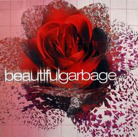 Cover image for Beautiful Garbage 20th Anniversary