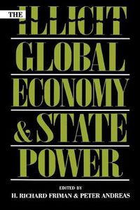 Cover image for The Illicit Global Economy and State Power