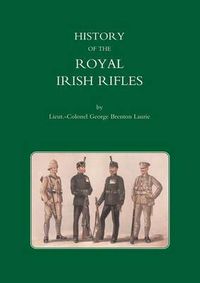 Cover image for History of the Royal Irish Rifles