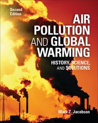 Cover image for Air Pollution and Global Warming: History, Science, and Solutions