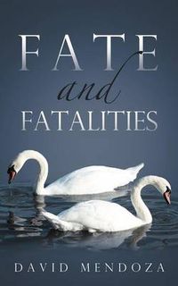 Cover image for Fate and Fatalities