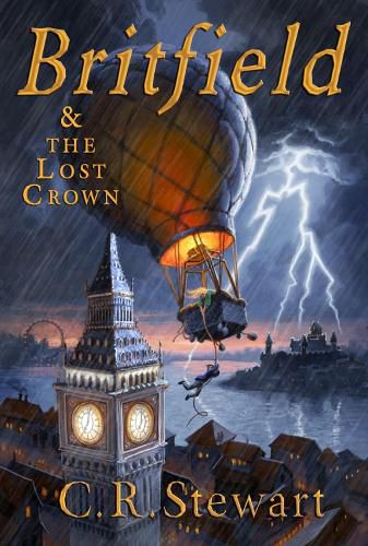 Cover image for Britfield and The Lost Crown: (Britfield Series, Book I)