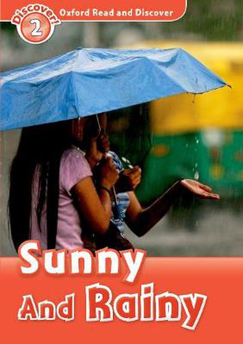 Cover image for Oxford Read and Discover: Level 2: Sunny and Rainy