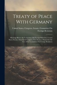 Cover image for Treaty of Peace With Germany