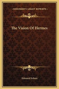 Cover image for The Vision of Hermes