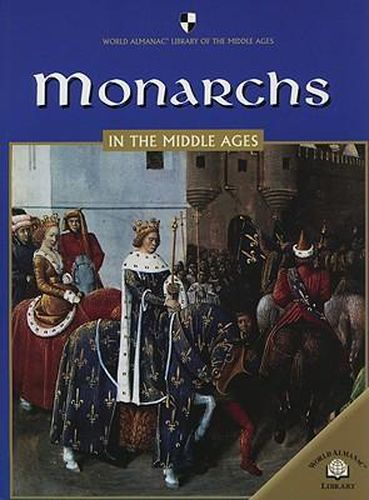 Monarchs in the Middle Ages