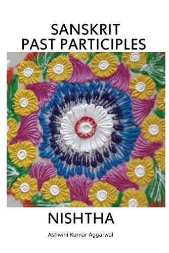 Cover image for Sanskrit Past Participles Nishtha