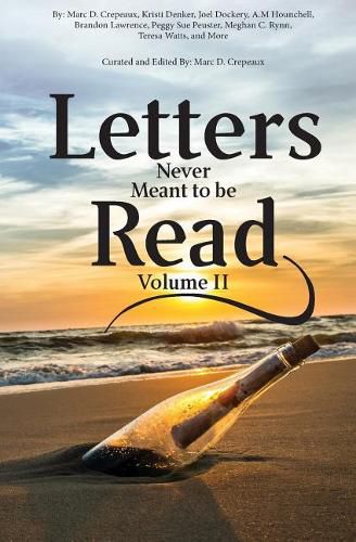 Cover image for Letters Never Meant to Be Read: Volume II