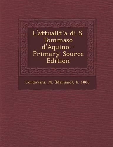 Cover image for L'Attualita Di S. Tommaso D'Aquino - Primary Source Edition