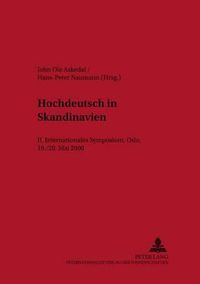 Cover image for Hochdeutsch in Skandinavien: II. Internationales Symposium, Oslo, 19.-20. Mai 2000