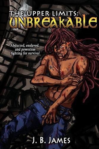 Cover image for The Upper Limits: Unbreakable