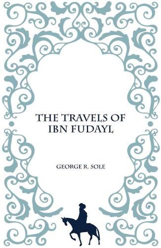 Cover image for The Travels of IBN Fudayl