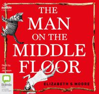 Cover image for The Man on the Middle Floor