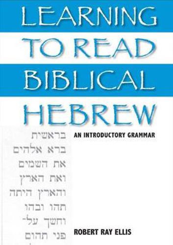 Cover image for Learning to Read Biblical Hebrew: An Introductory Grammar