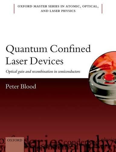 Cover image for Quantum Confined Laser Devices: Optical gain and recombination in semiconductors