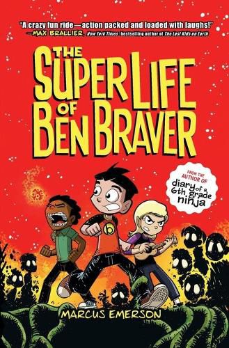 Cover image for The Super Life of Ben Braver