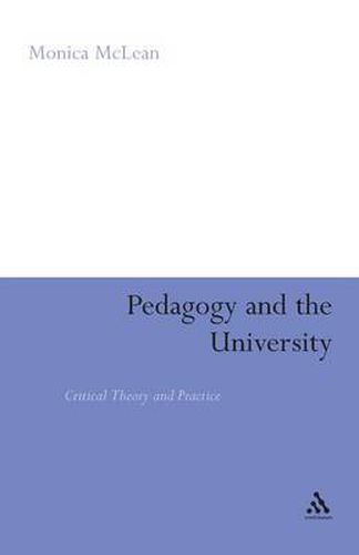 Cover image for Pedagogy and the University: Critical Theory and Practice