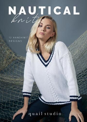 Cover image for Nautical Knits: 12 Handknit Designs by Quail Studio