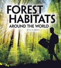 Cover image for Forest Habitats Around the World