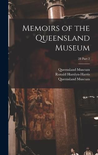 Cover image for Memoirs of the Queensland Museum; 28 part 2