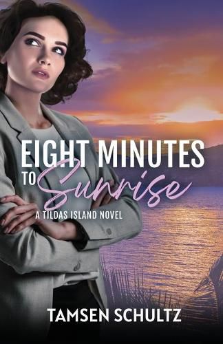 Cover image for Eight Minutes to Sunrise