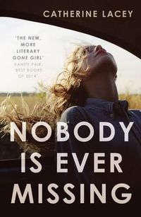 Cover image for Nobody Is Ever Missing