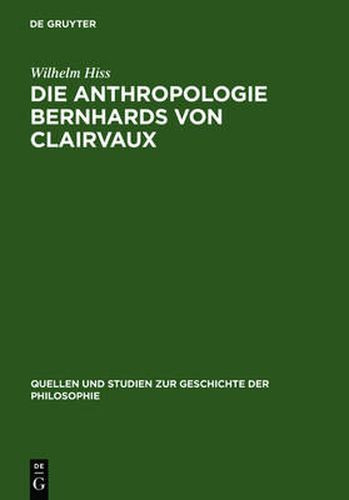 Cover image for Die Anthropologie Bernhards von Clairvaux