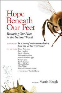 Cover image for Hope Beneath Our Feet: Restoring Our Place in the Natural World